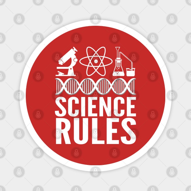 Science Rules Science Lover Gift Magnet by AstroGearStore